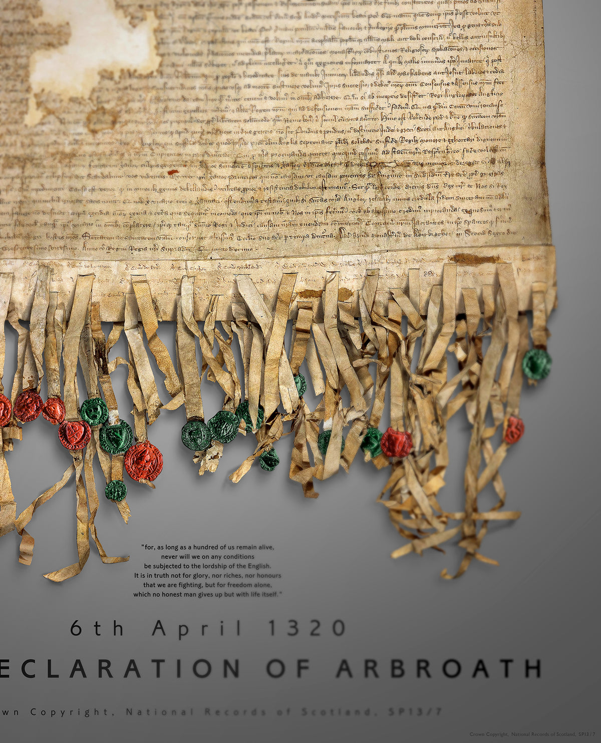 Detail of the Pewter Burnished Gold Declaration of Arbroath print showing the lower manuscript, hanging parchment tags, red and green seals, freedom quotation, 6th April 1320 date and part of the title.