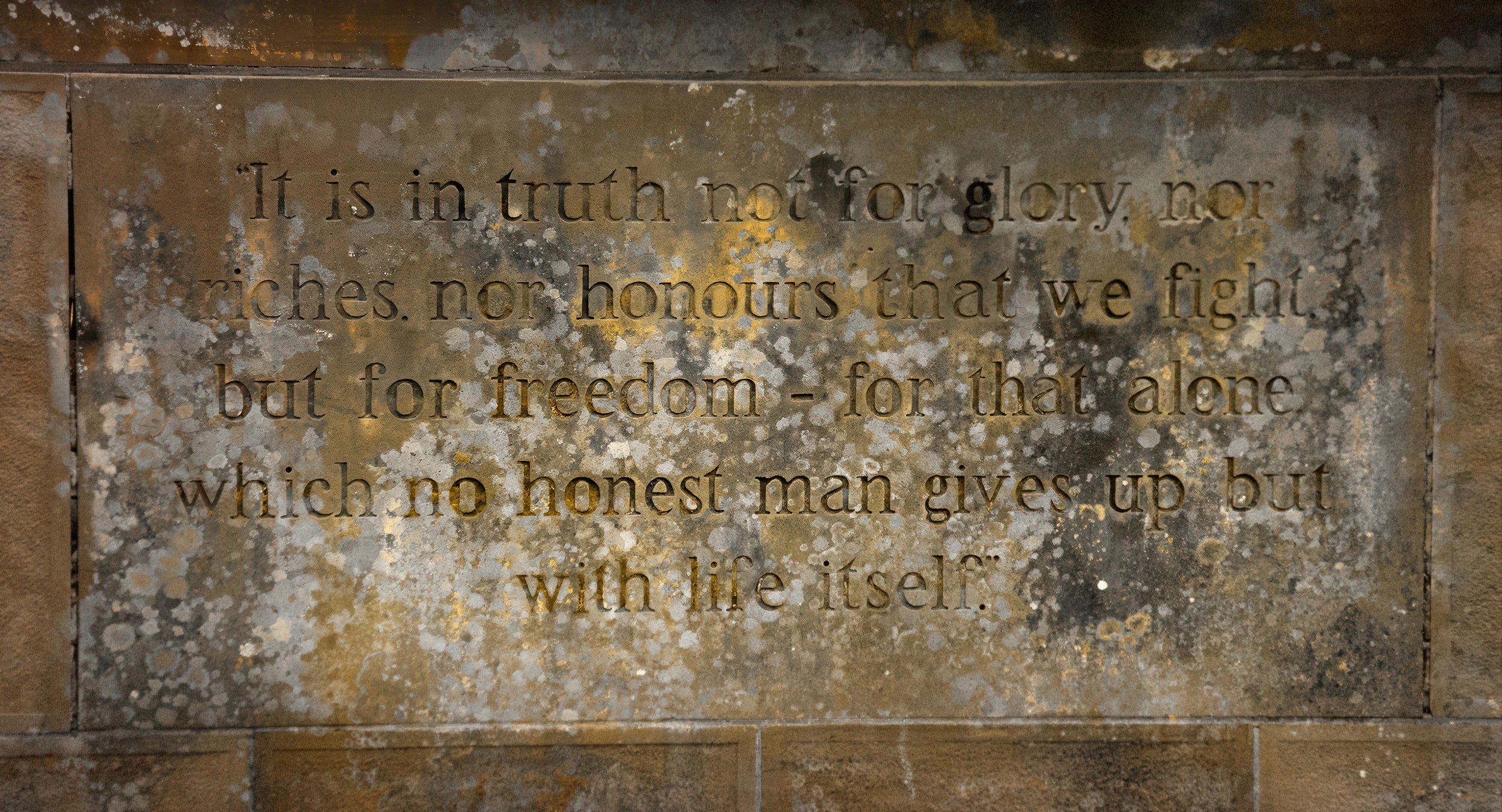 Inscription from the Declaration of Arbroath monument in Arbroath, quoting the words of freedom from 1320.