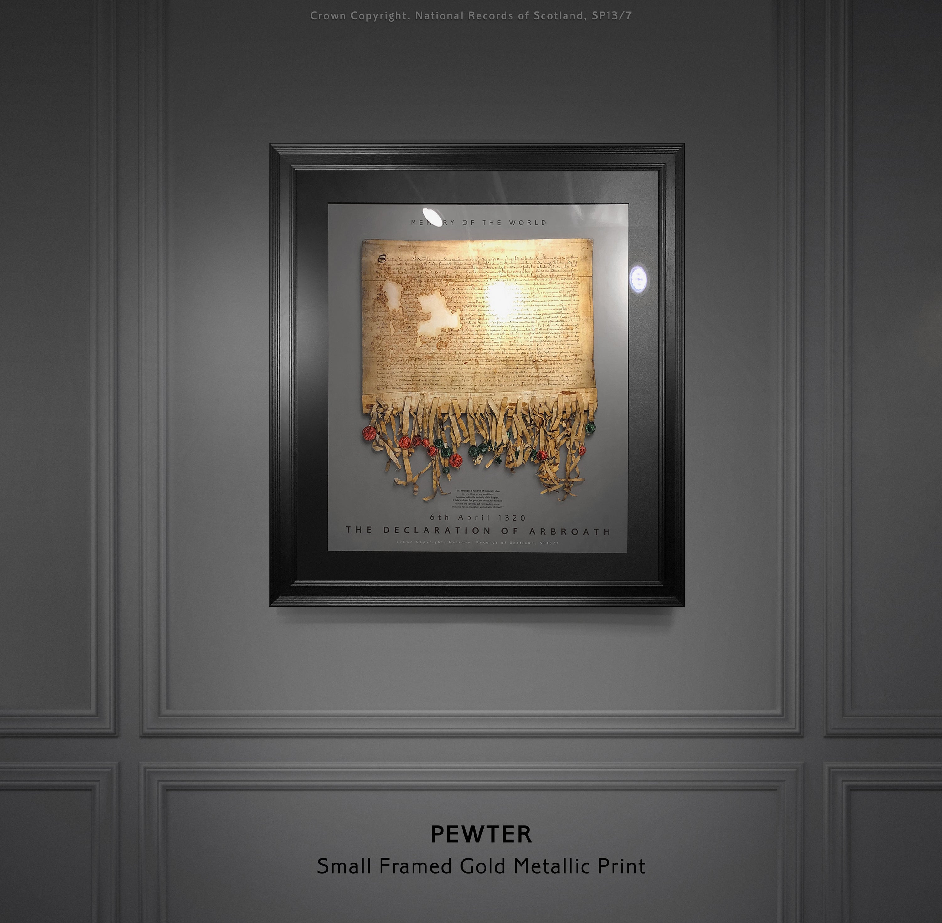 The Declaration of Arbroath Gold Metallic Print Editions - Pewter