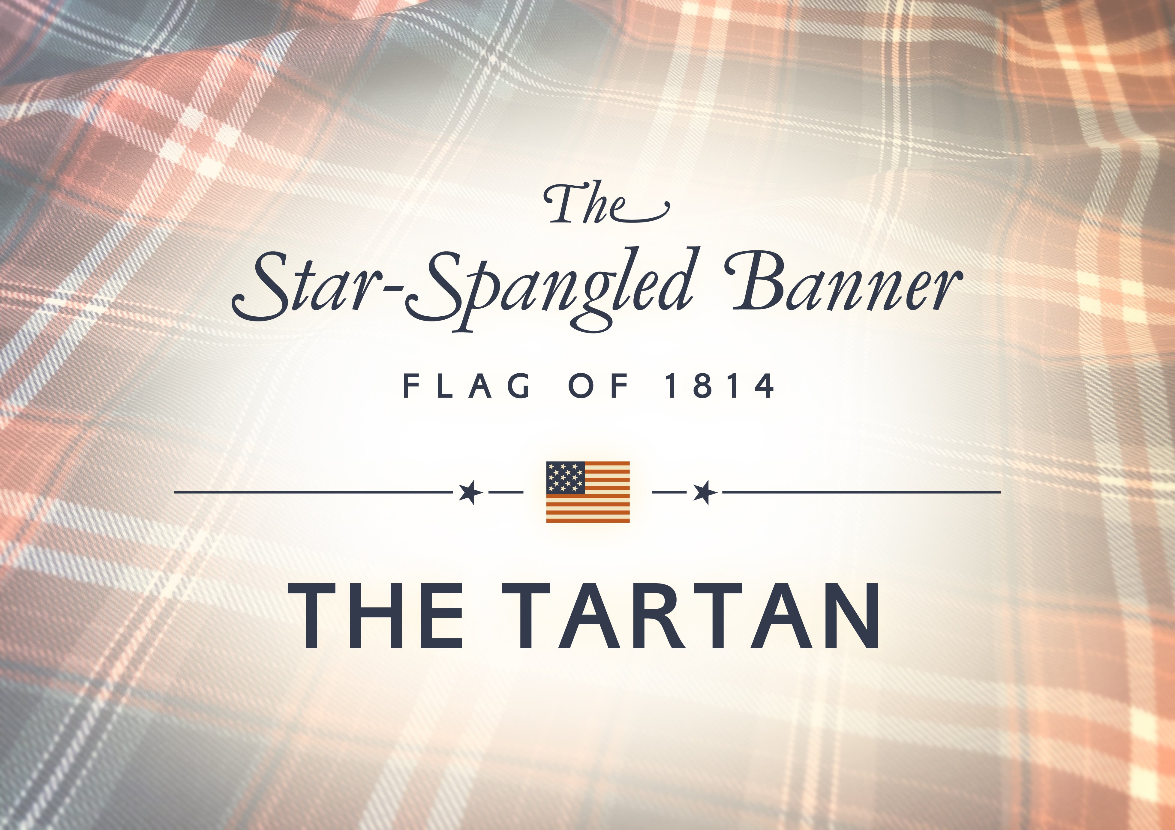 Star-Spangled Banner The Tartan By Steven Patrick Sim - PAST